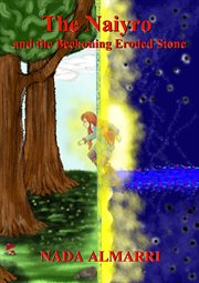 The naiyro and the beckoning eroded stone cover image