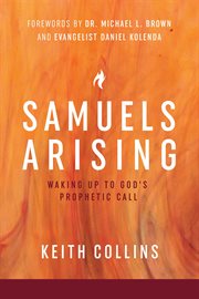 Samuels arising. Waking Up to God's Prophetic Call cover image