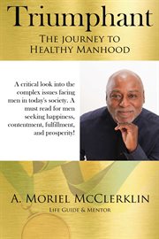 Triumphant. The Journey to Healthy Manhood cover image