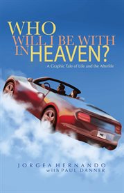 Who will i be with in heaven cover image