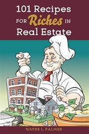 101 recipes for riches in real estate cover image