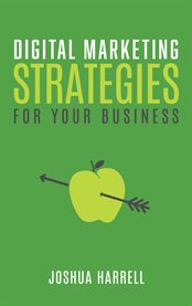 Digital marketing strategies for your business cover image