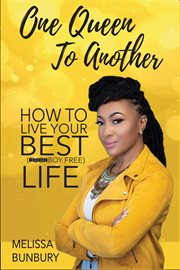One queen to another. How to Live Your Best (F*ckboy Free) Life cover image