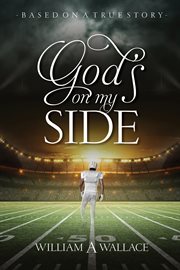 God's on my side. Based On A True Story cover image