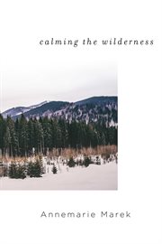 Calming the wilderness cover image