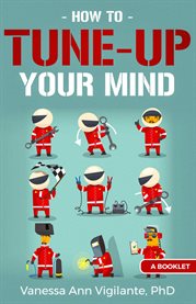 How to tune up your mind. A Booklet cover image