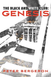 The black and white club: genesis cover image