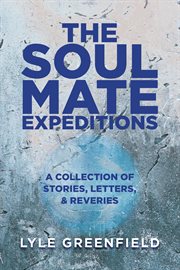 The soul mate expeditions cover image