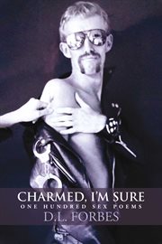 Charmed, i'm sure. One Hundred Sex Poems cover image