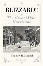 Blizzard!! the great white hurricane cover image