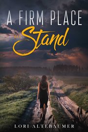 A firm place to stand cover image