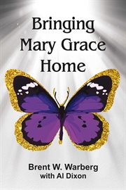 Bringing mary grace home cover image