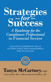 Strategies for success. A Roadmap for the Compliance Professional in Financial Services cover image