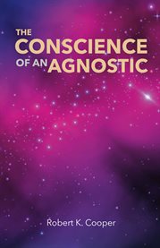 The conscience of an agnostic cover image