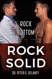 Rock bottom to rock solid cover image