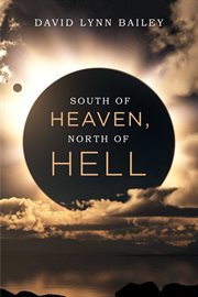 South of heaven, north of hell cover image