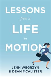 Lessons from a life in motion cover image