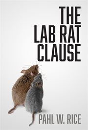 The lab rat clause cover image