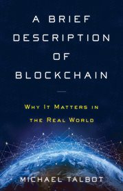 A brief description of blockchain. Why It Matters in the Real World cover image