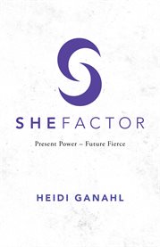 Shefactor. Present Power-future Fierce cover image