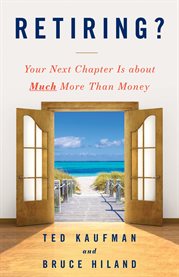 Retiring?. Your Next Chapter Is about Much More Than Money cover image
