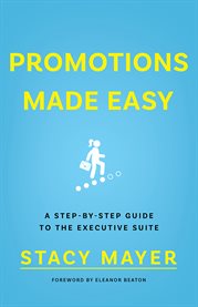 Promotions made easy. A Step-by-Step Guide to the Executive Suite cover image