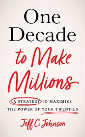 One decade to make millions cover image