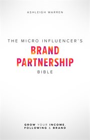 The micro-influencer's brand partnership bible cover image