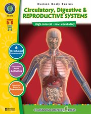 Circulatory, Digestive & Reproductive Systems Gr. 5-8 cover image