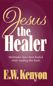 Jesus the healer cover image
