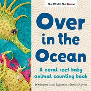 Over in the ocean. In a Coral Reef cover image
