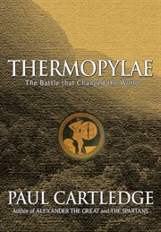 Thermopylae : the battle that changed the world cover image