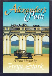 Alexander's path : a travel memoir cover image