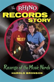 The Rhino Records Story: Revenge of the Music Nerds cover image