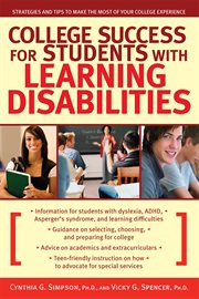 College success for students with learning disabilities strategies and tips to make the most of your college experience cover image