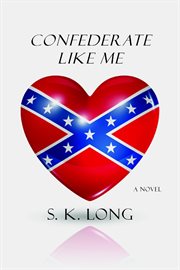 Confederate Like Me Confederate Like Me