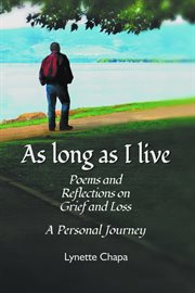 As long as i live. Poems and Reflections on Grief and Loss cover image