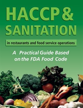 Cover image for HACCP & Sanitation in Restaurants and Food Service Operations