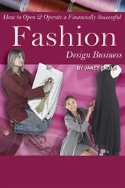 How to Open & Operate a Financially Successful Fashion Design Business With Companion CD-ROM cover image