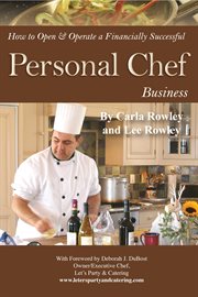 How to open & operate a financially successful personal chef business cover image