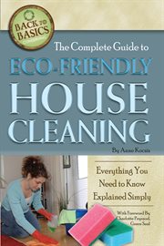 The complete guide to eco-friendly house cleaning everything you need to know explained simply cover image