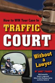 How to Win Your Case In Traffic Court Without a Lawyer cover image