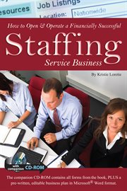 How to Open & Operate a Financially Successful Staffing Service Business With Companion CD-ROM cover image