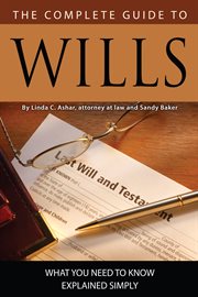 The complete guide to wills what you need to know explained simply cover image