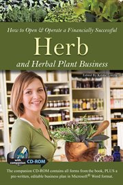 How to open & operate a financially successful herb and herbal plant business cover image