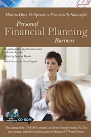 How to Open & Operate a Financially Successful Personal Financial Planning Business With Companion CD-ROM cover image