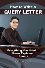 How to write a query letter everything you need to know explained simply cover image