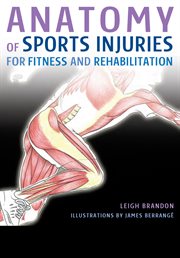 Anatomy of sports injuries: for fitness and rehabilitation cover image