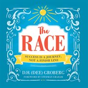 The race : life's greatest lesson cover image