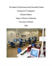 The impact of synchronous inter-networked teacher training in ict integration cover image